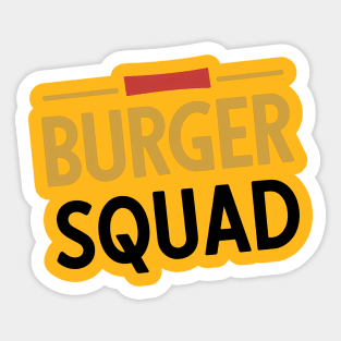 Burger Squad Sticker